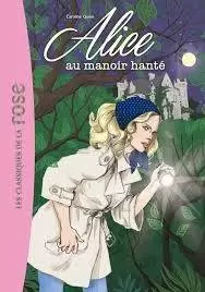 Alice - Alice au manoir hanté