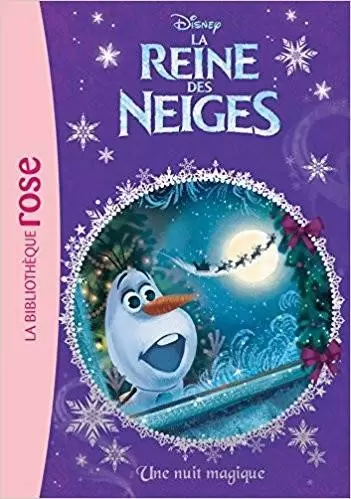 La Reine des Neiges - La Reine des Neiges : Une nuit magique