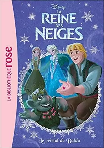 La Reine des Neiges - La Reine des Neiges : Le cristal de Bulda