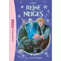 La Reine des Neiges : Le cristal de Bulda