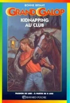 Grand Galop - Kidnapping au club