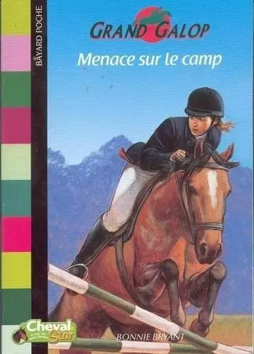 Grand Galop - Menace sur le camp