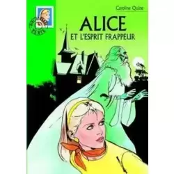 Alice et l’esprit frappeur