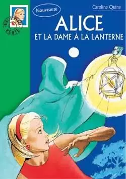 Alice - Alice et la dame à la lanterne
