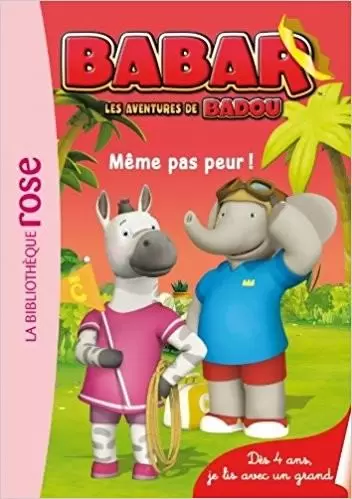 Babar : les Aventures de Badou - Même pas peur !