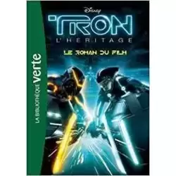 Tron - L'Héritage : Le roman du film