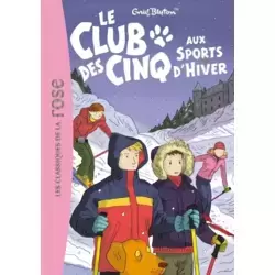 Le Club des Cinq aux sports d’hiver