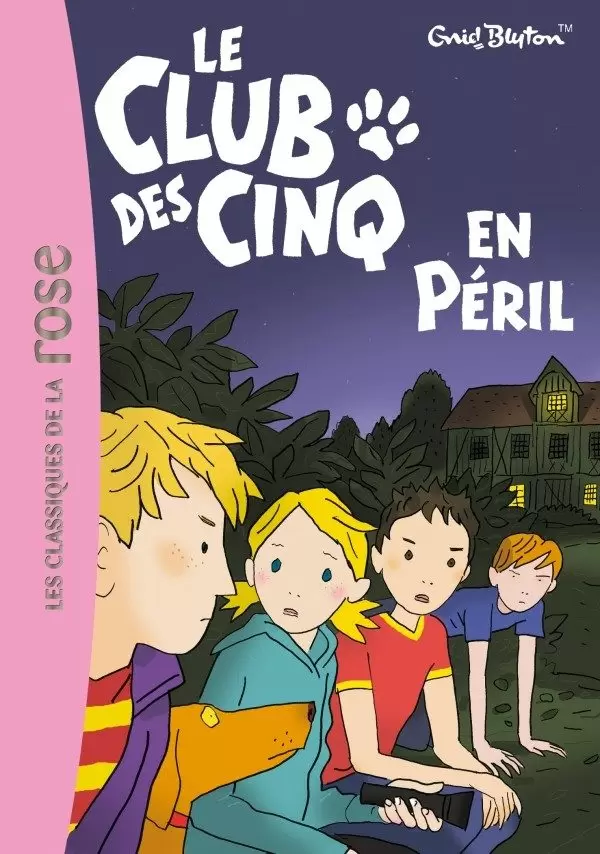 Le Club des Cinq - Le Club des Cinq en péril