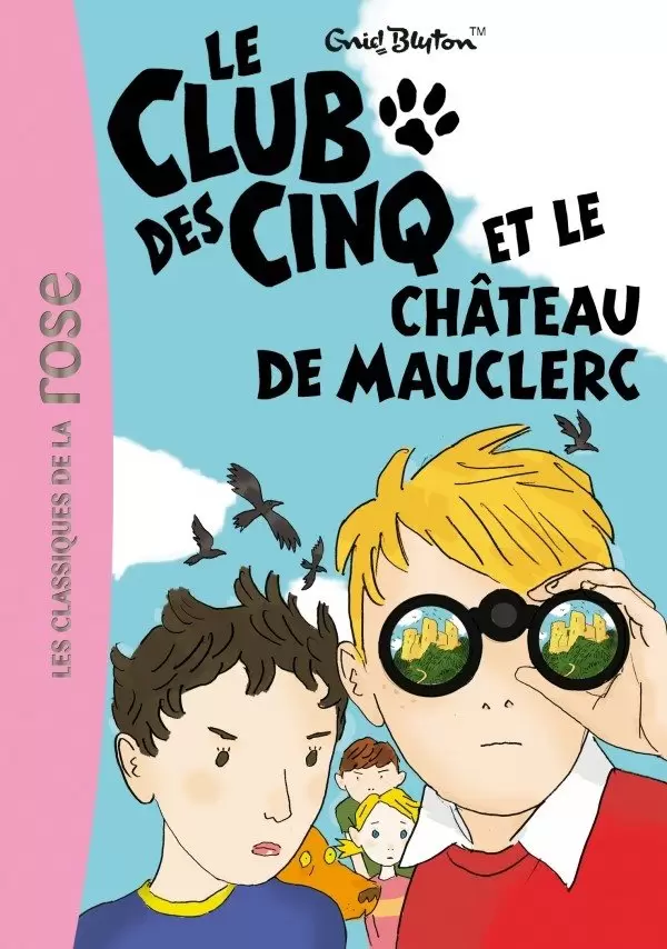 Le Club des Cinq - Le Club des Cinq et le château de Mauclerc