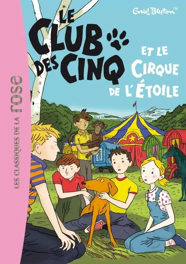 Le Club des Cinq - Le Club des Cinq et le cirque de l’Étoile