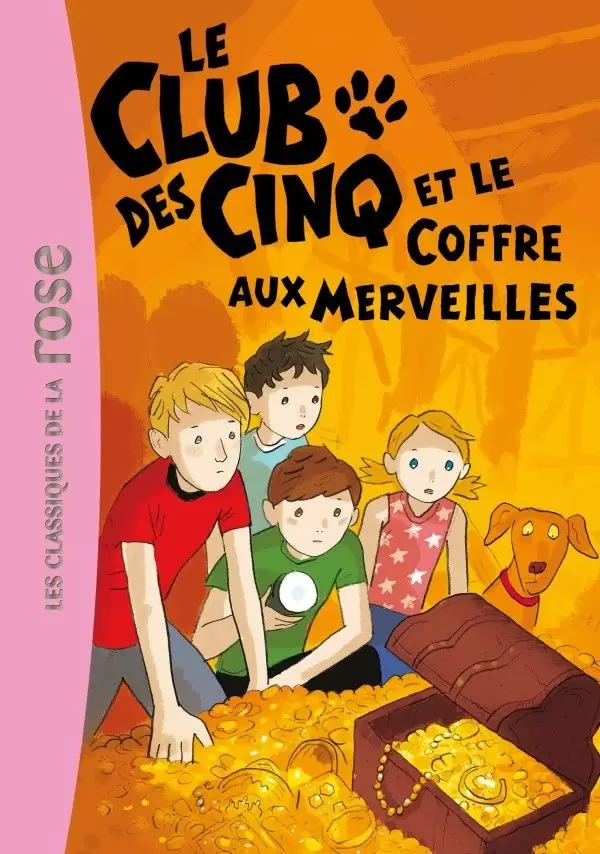 Le Club des Cinq - Le Club des Cinq et le coffre aux merveilles