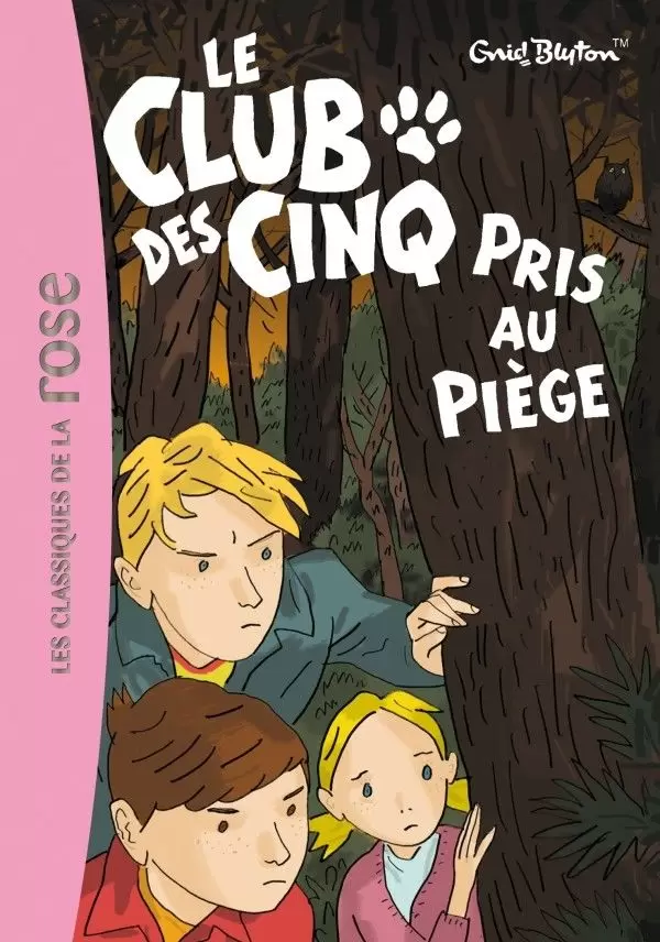 Le Club des Cinq - Le Club des Cinq pris au piège