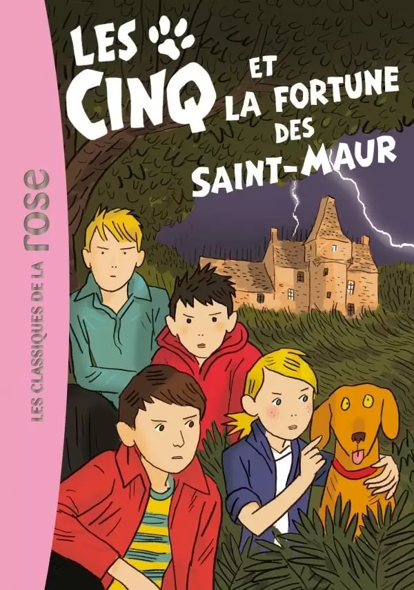 Le Club des Cinq - Les Cinq et la fortune des Saint-Maur