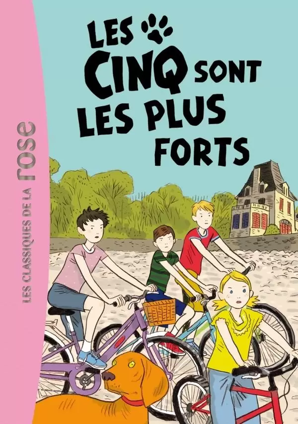 Le Club des Cinq - Les Cinq sont les plus forts