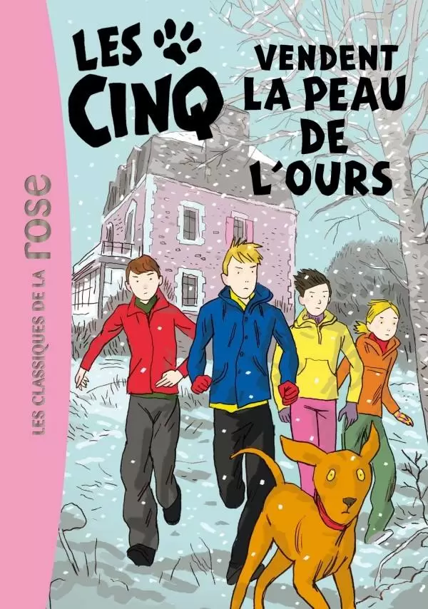 Le Club des Cinq - Les Cinq vendent la peau de l’ours