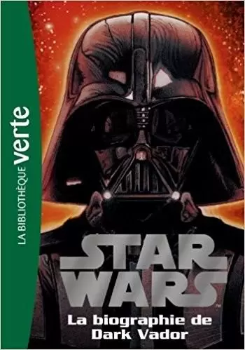 Star Wars - Biographie de Dark Vador (Anakin Skywalker)