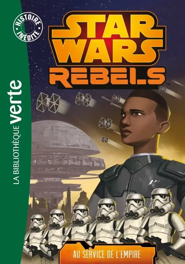 Star Wars Rebels - Au service de l’Empire