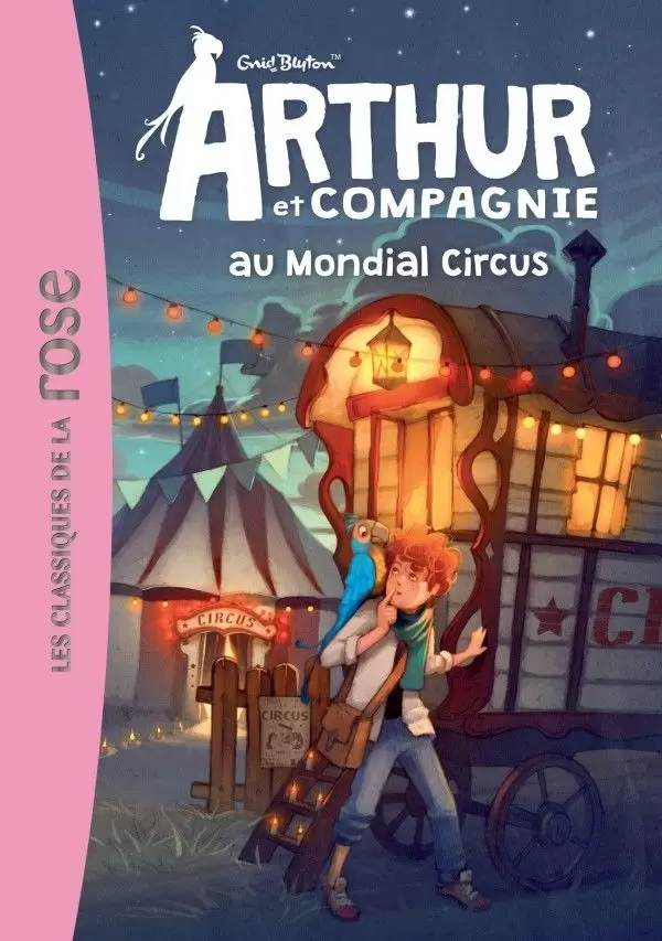 Arthur et Cie - Arthur et Compagnie au Mondial Circus