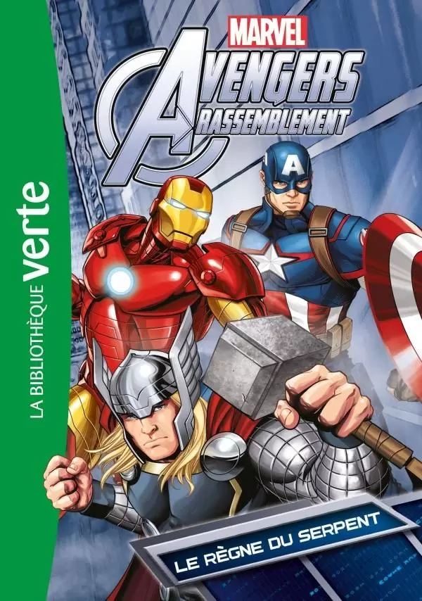 Avengers Rassemblement - Le règne du serpent