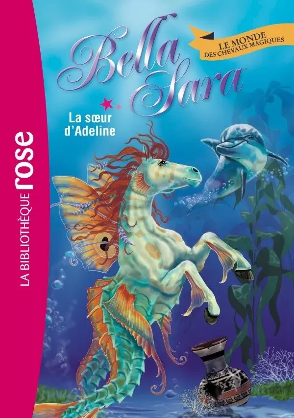 Bella Sara - La soeur d’Adeline