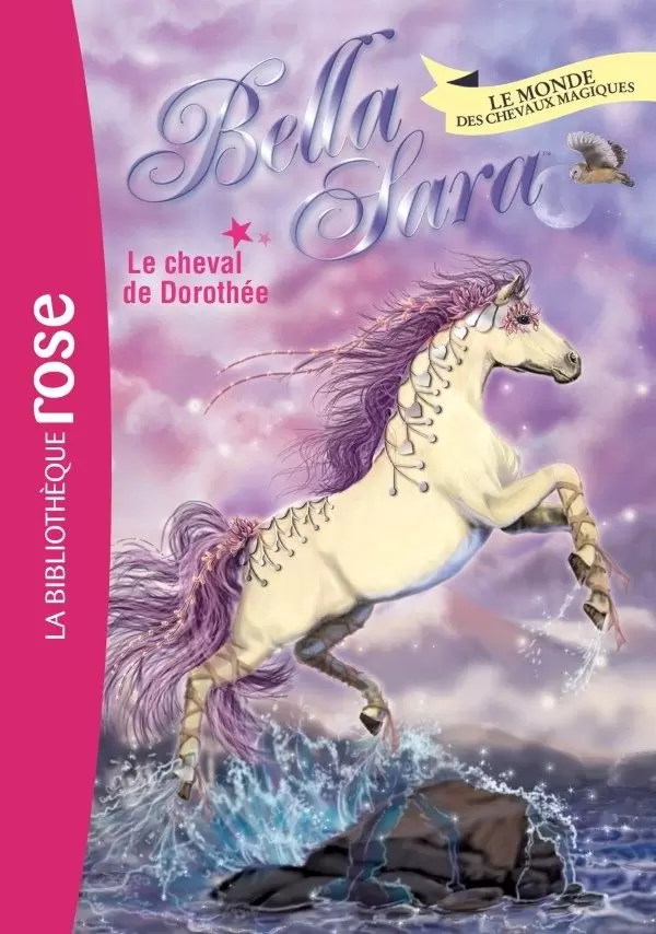 Bella Sara - Le cheval de Dorothée