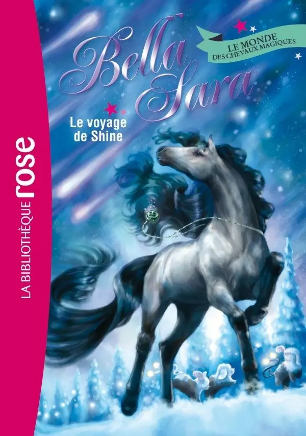 Bella Sara - Le voyage de Shine