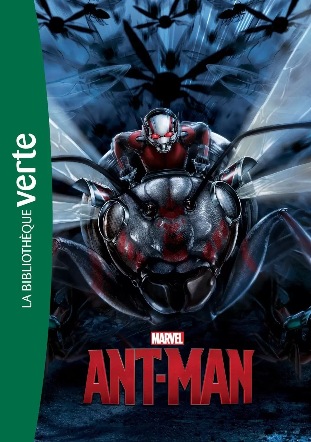 Bibliothèque Marvel - Ant-Man : Le roman du film