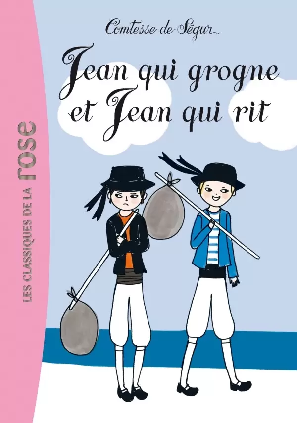 Comtesse de Ségur - Jean qui grogne et Jean qui rit