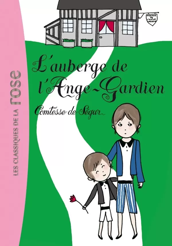 Comtesse de Ségur - L’auberge de l’Ange-Gardien