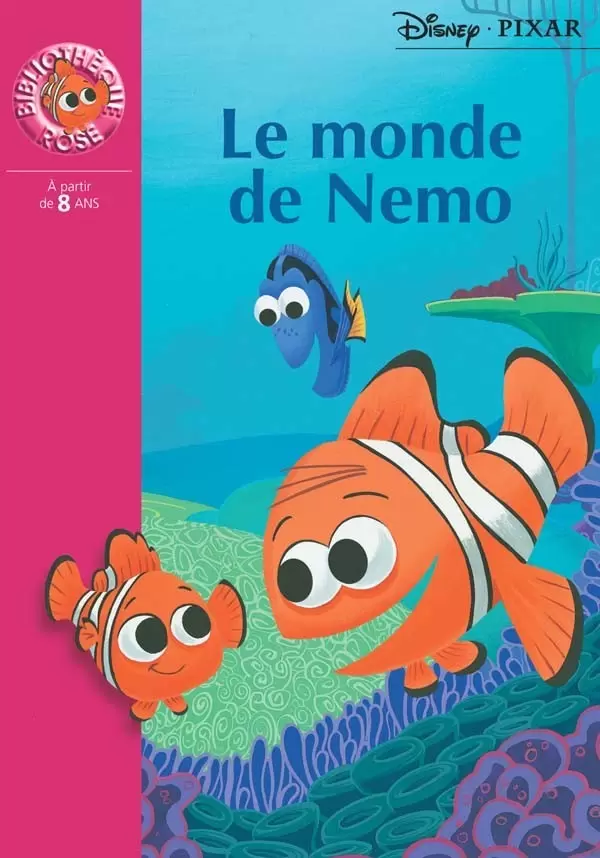 Disney - Le monde de Némo : Le roman du film