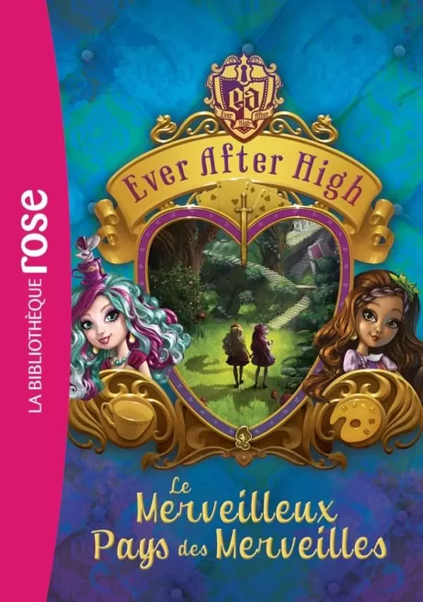 Ever After High - Le Merveilleux Pays des Merveilles