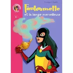 Fantômette et la lampe merveilleuse