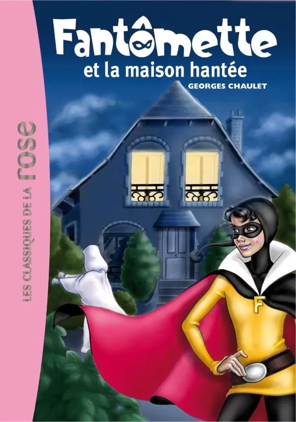 Fantômette - Fantômette et la maison hantée