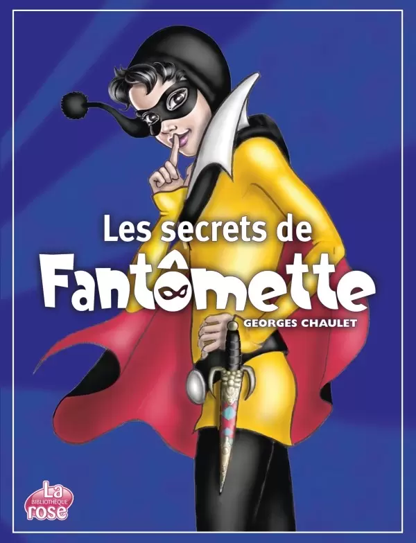 Fantômette - Hors Série - Les secrets de Fantômette