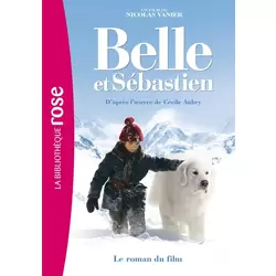 Belle et Sébastien : Le roman du film