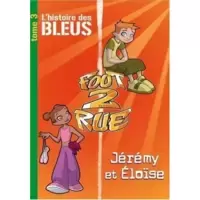 L'histoire des Bleus 3 - Jérémy et Eloïse