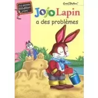 Jojo Lapin a des problèmes