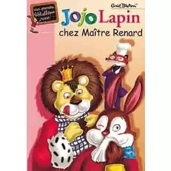 Jojo Lapin chez Maître Renard