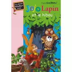 Jojo Lapin et le hibou