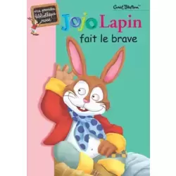 Jojo Lapin fait le brave