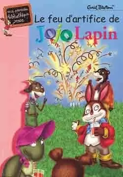 Jojo Lapin - Le feu d’artifice de Jojo Lapin
