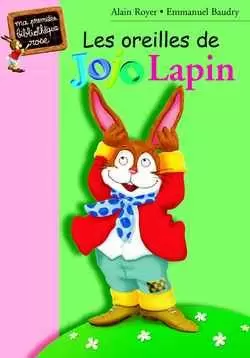 Jojo Lapin - Les oreilles de Jojo Lapin