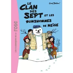 Le Clan des Sept et les bonshommes de neige