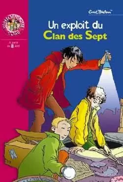 Le Clan des Sept - Un exploit du Clan des Sept