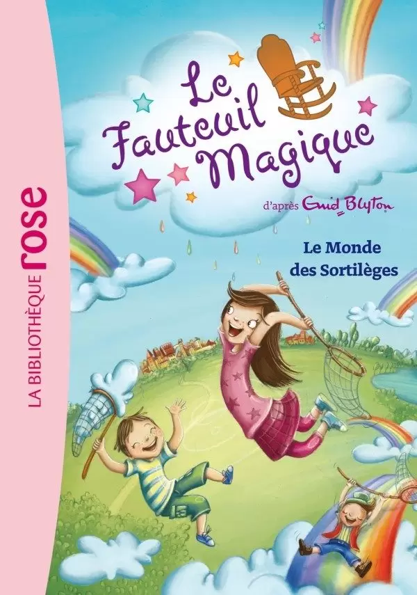 Le Fauteuil Magique - Le Monde des Sortilèges