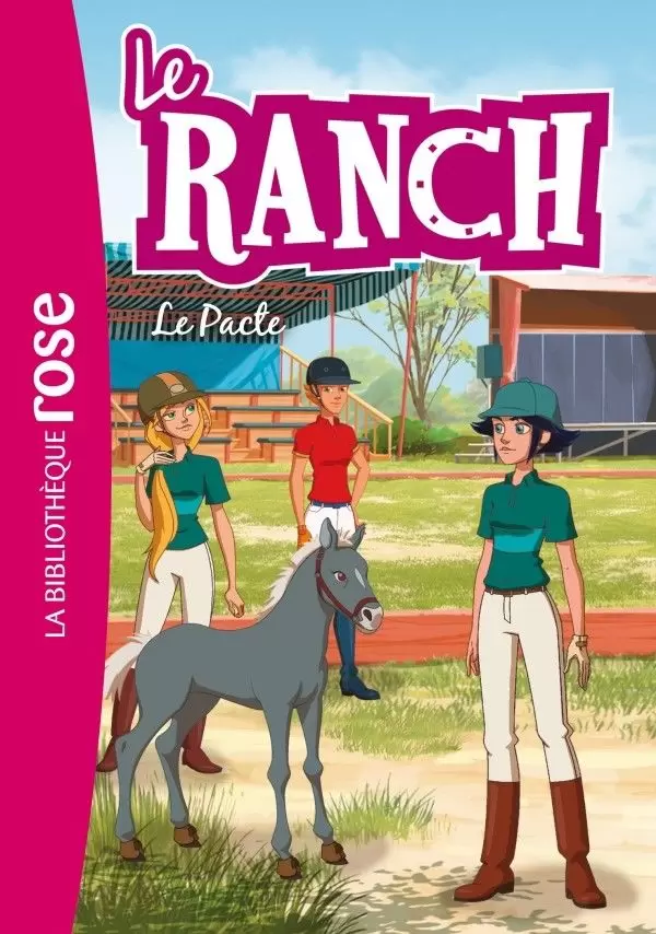 Le Ranch - Le Pacte