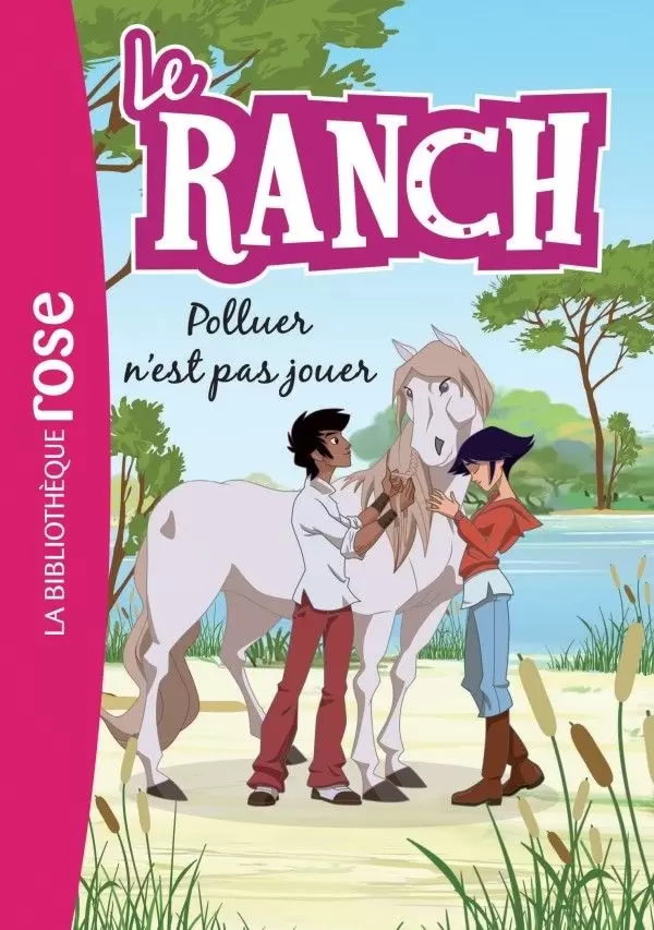 Le Ranch - Polluer n’est pas jouer