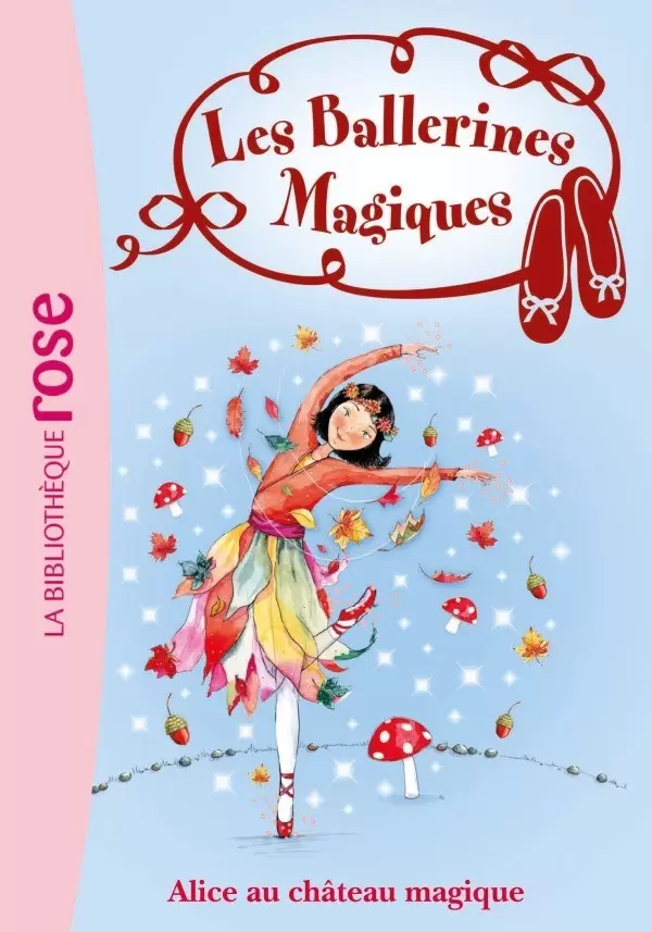 Les Ballerines Magiques - Alice et le château magique