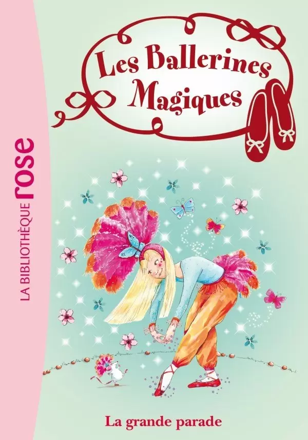 Les Ballerines Magiques - La Grande Parade