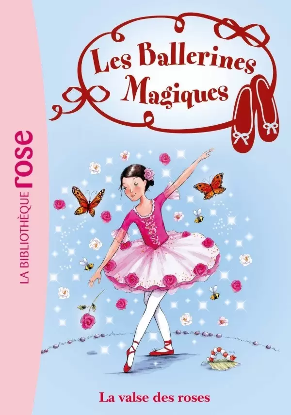 Les Ballerines Magiques - La valse des roses